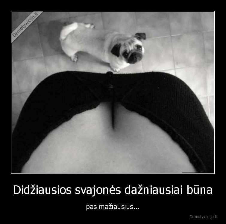 papai,svajones,suo,didziausi