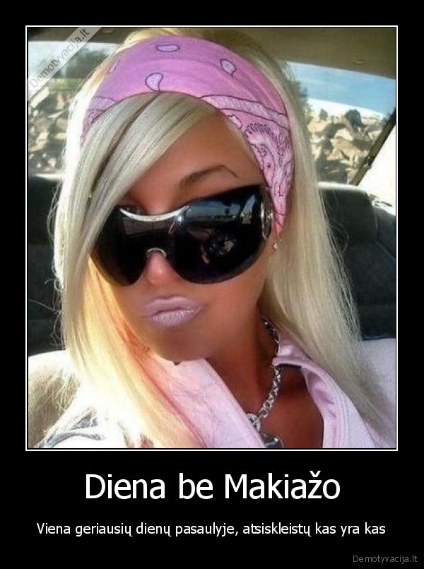 makiazas,diena