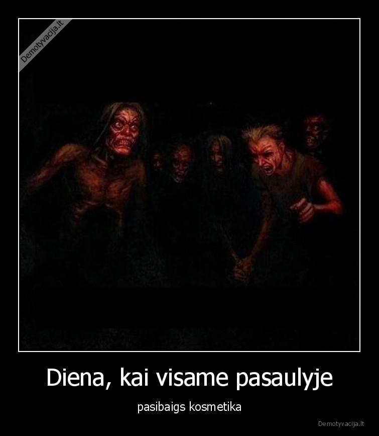 kosmetika,pasibaige,apokalipse,zombiai,merginos