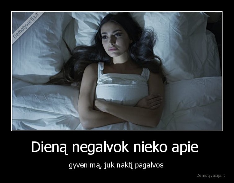 naktis,diena,mintys,gyvenimas