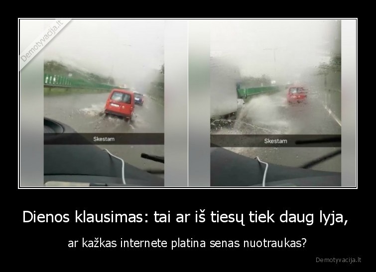 lietus,liutys,uzliejo,lietuvoje,fake, news,senos, nuotraukos