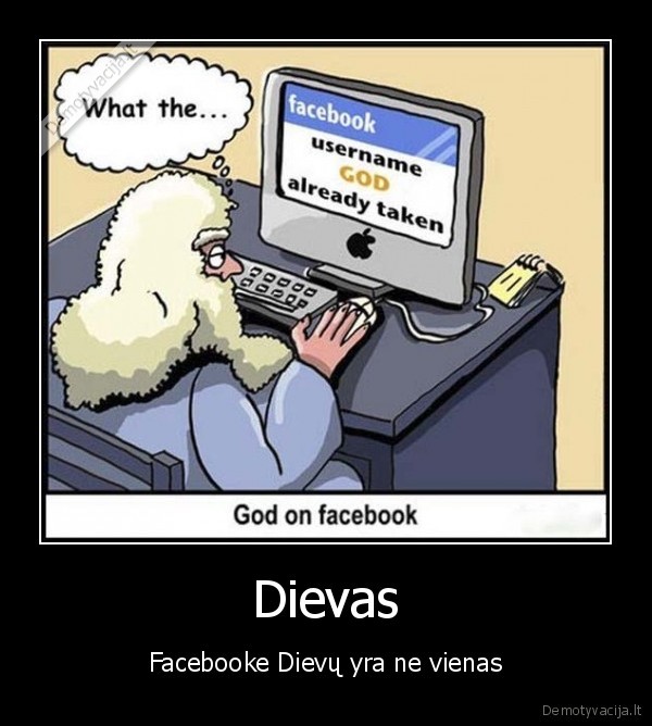 dievas,facebook,ir, t.t