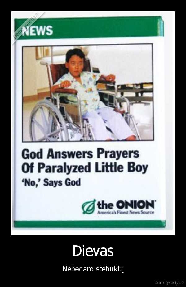 dievas, yra, tik, mes, jam, nerupim