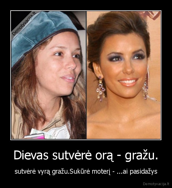 Dievas sutvėrė orą - gražu.