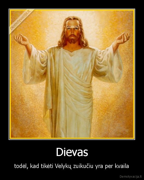 dievas, velykos, tiketi