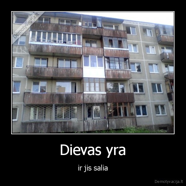 Dievas yra