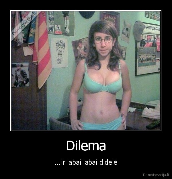 Dilema
