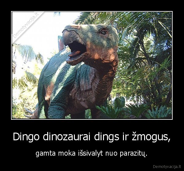 dinozaurai,zmogus,gamta,parazitai