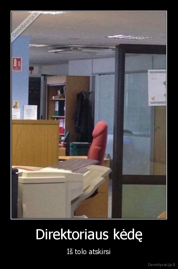 direktoriaus, kede,juokinga, kede