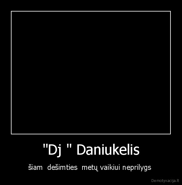 daniukelis, tas, pats, kaip, as, su, windows, play, perjungciau, dainas