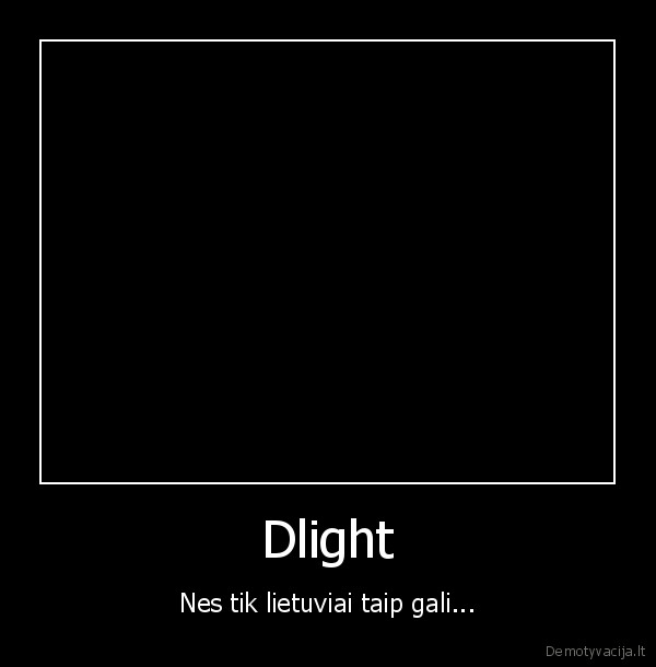 Dlight