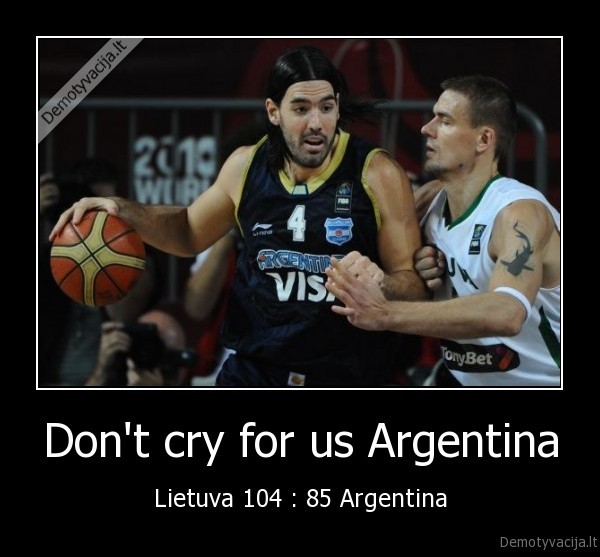 Don't cry for us Argentina