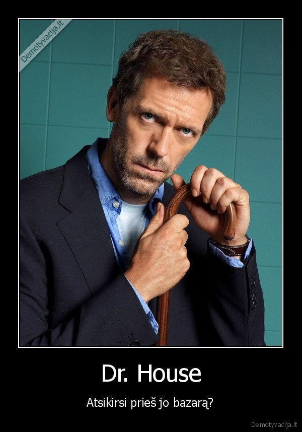 Dr. House