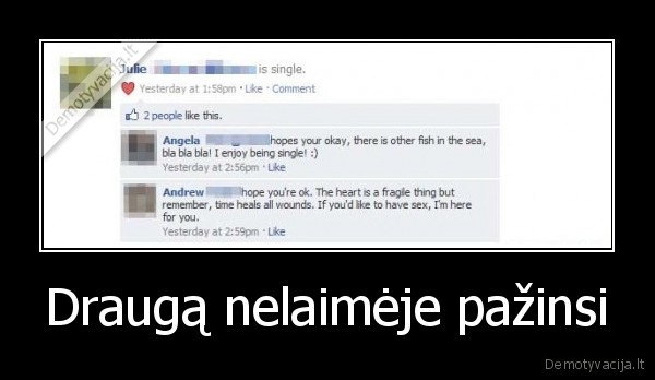 Draugą nelaimėje pažinsi