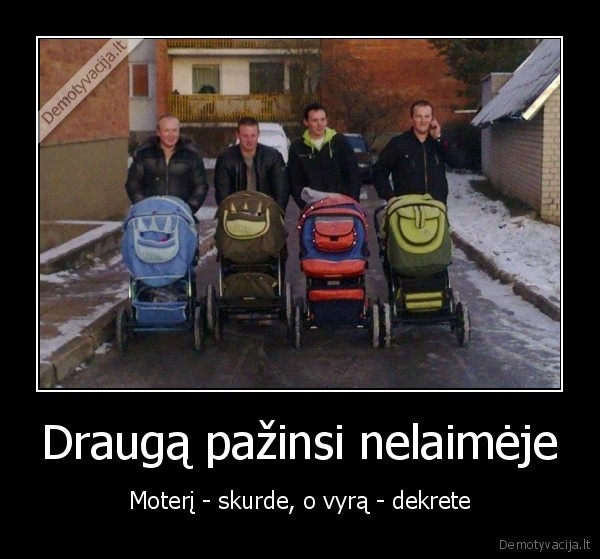 Draugą pažinsi nelaimėje