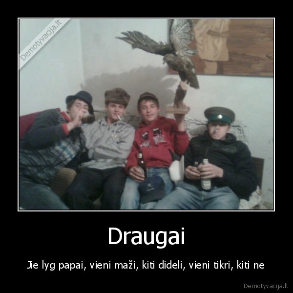 papai,geriausi,draugai