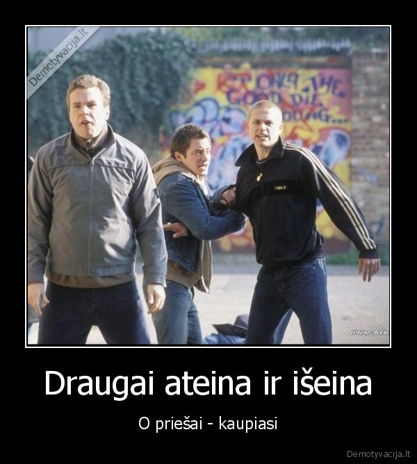 draugai,priesai