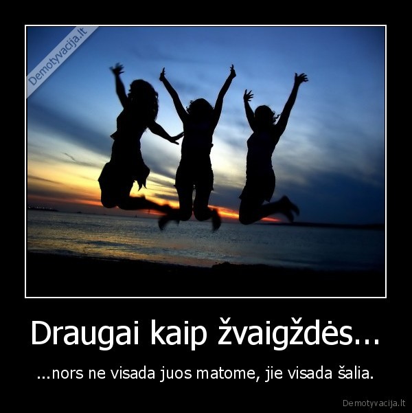 draugai,draugas,mergina,visada,salia,miela,draugyste