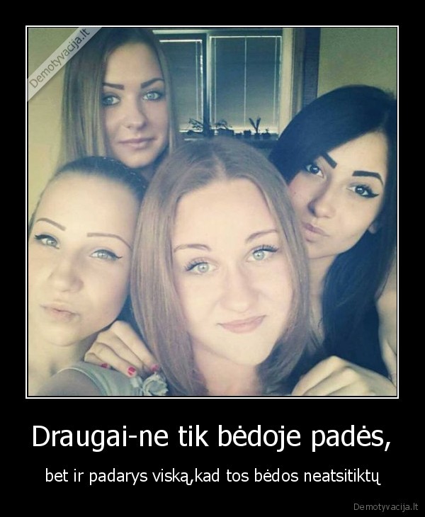 gabija,aura,agnieska,karolina