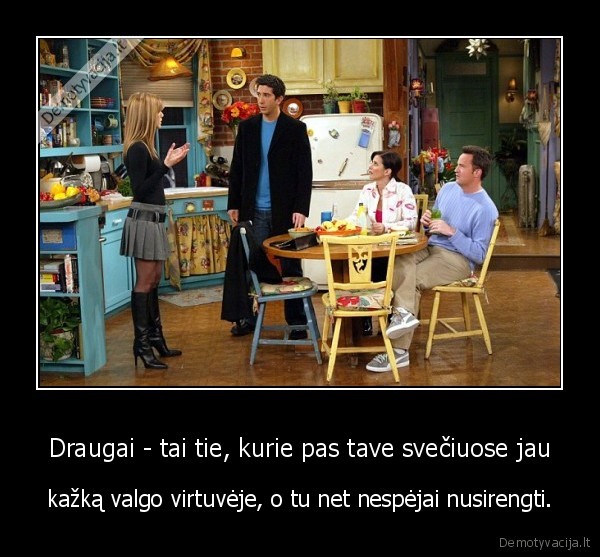 tikri, draugai,maistas,draugyste