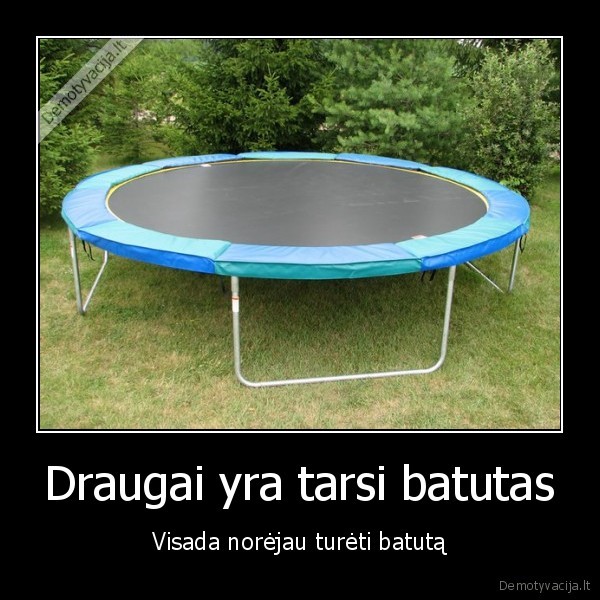 batutas,draugyste,draugai