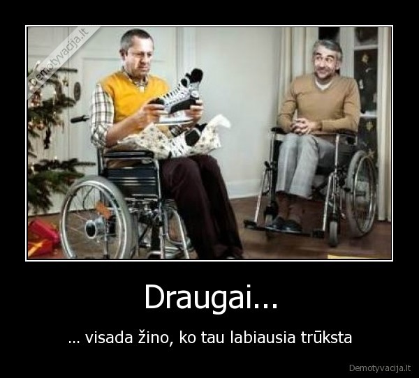 Draugai...