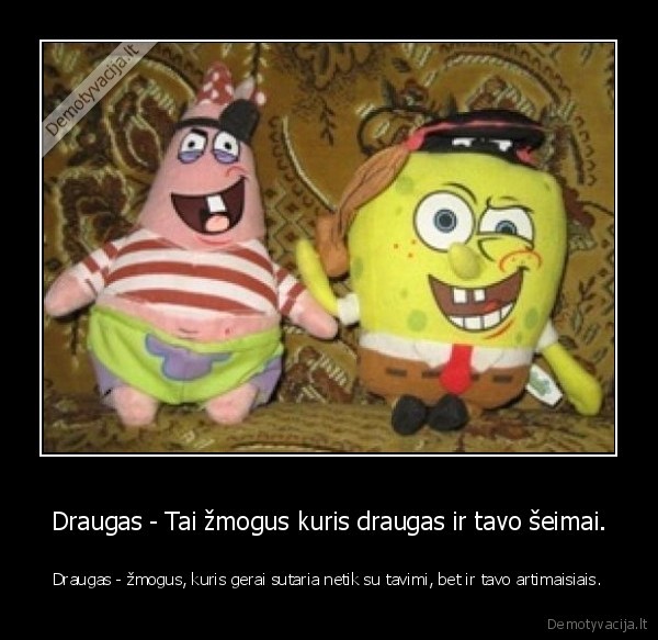 draugas,seima,brolis