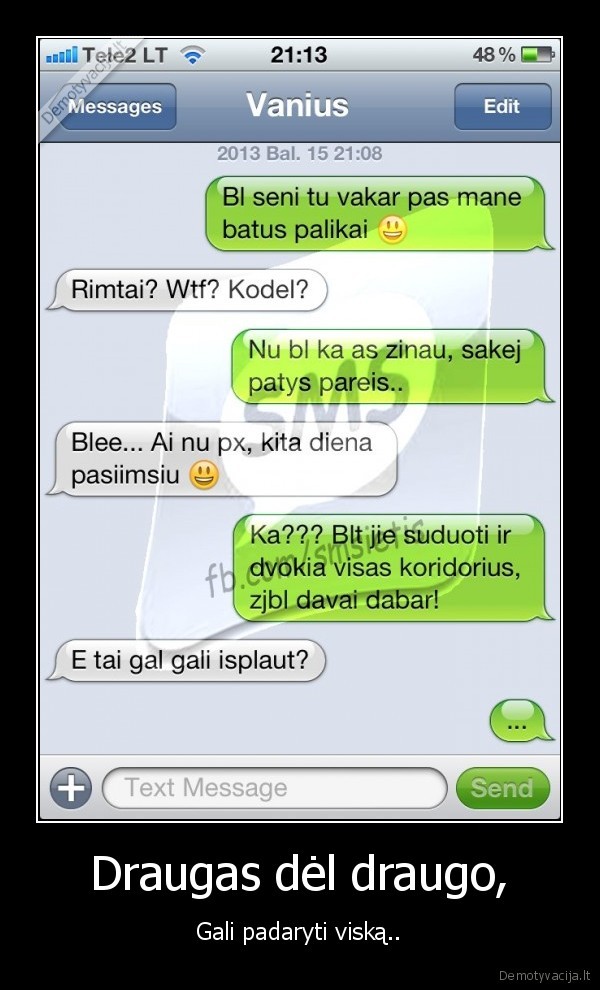 Draugas dėl draugo,