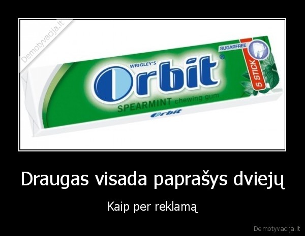 guma, reklama, jokia, cia, beda