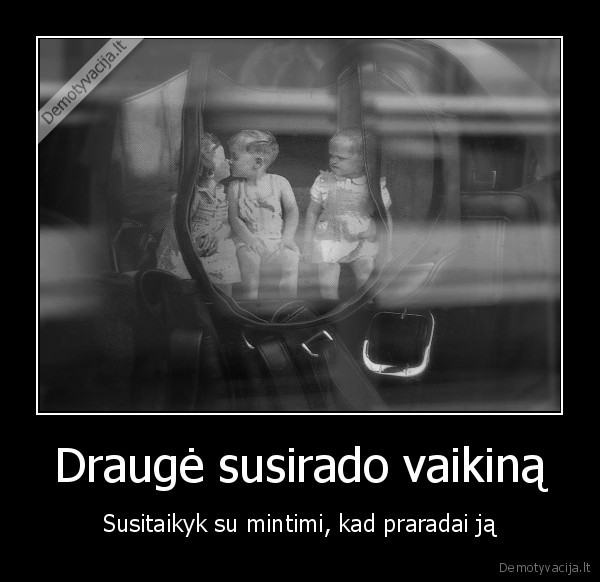 Draugė susirado vaikiną