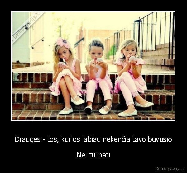 buves, vaikinas,tikros, drauges