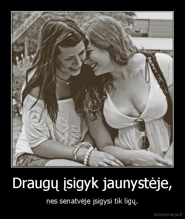 senatve,ligos,draugai