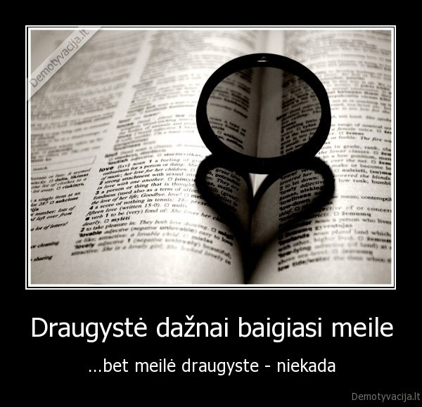 Draugystė dažnai baigiasi meile