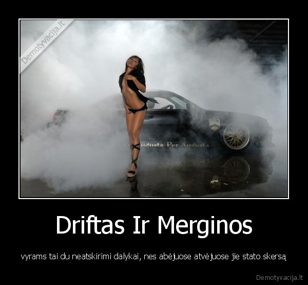 Driftas Ir Merginos