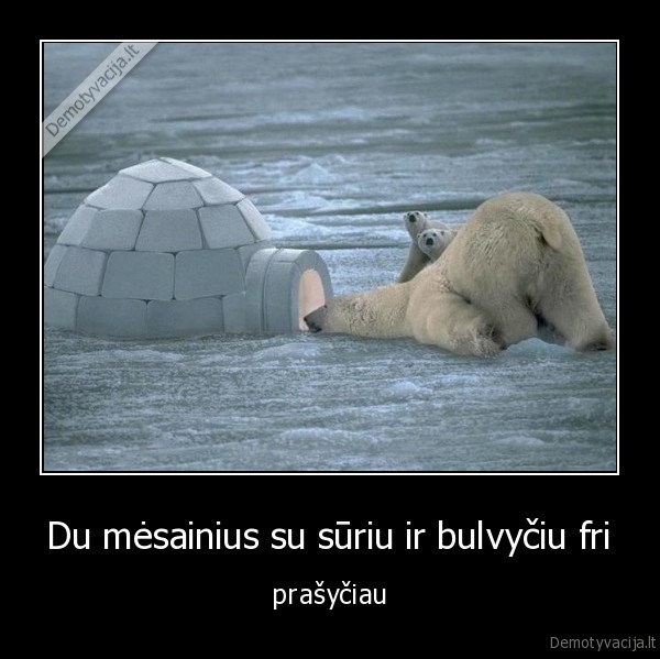 mesainiai,mesainiai, su, suriu,bulvytes, fri,prasyciau,baltos, meskos,jurta,ar