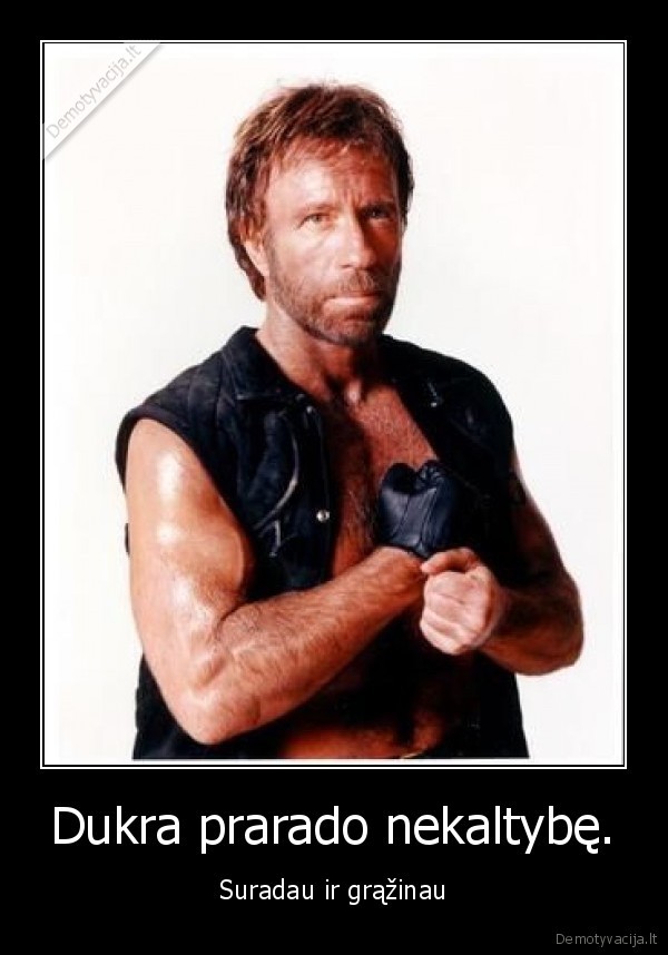 chuck,norris,nekaltybe,grazino, nekaltybe