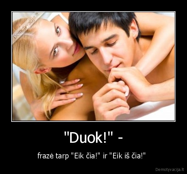&quot;Duok!&quot; -