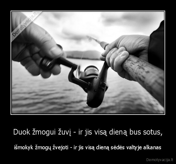 gyvenimas,zvejyba,laime,liudesys