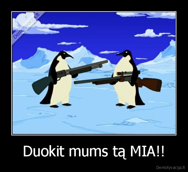 pingvinai, nori, uzverst, mia