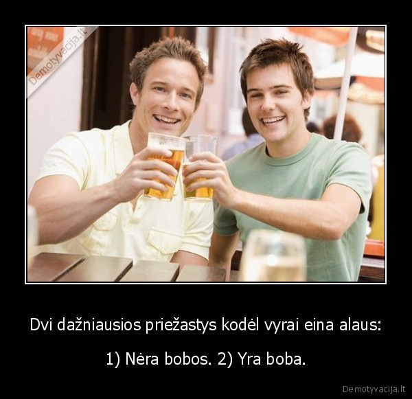 moterys,alus,vyrai, geria