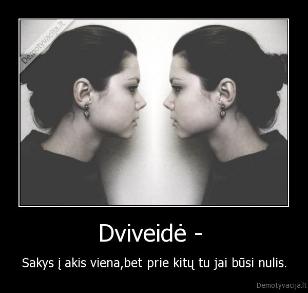 Dviveidė - 