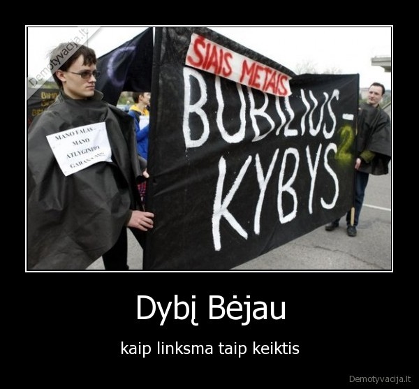 dybi,bejau,bubilius,kybys,keiktis