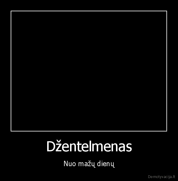 dzentelemenas,popa,zaizda