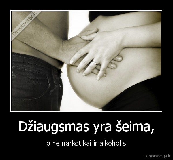 Džiaugsmas yra šeima,