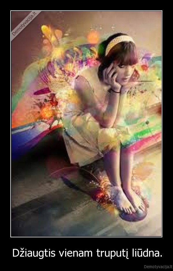 vienas,dziaugsmas,vienatve,liudesys