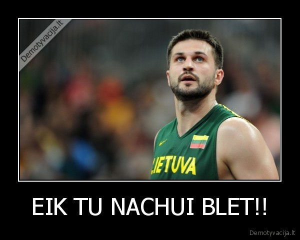 EIK TU NACHUI BLET!!