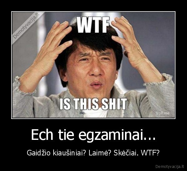 skeciai,egzaminas,vaikai,laime,mokslai,ir, t.t