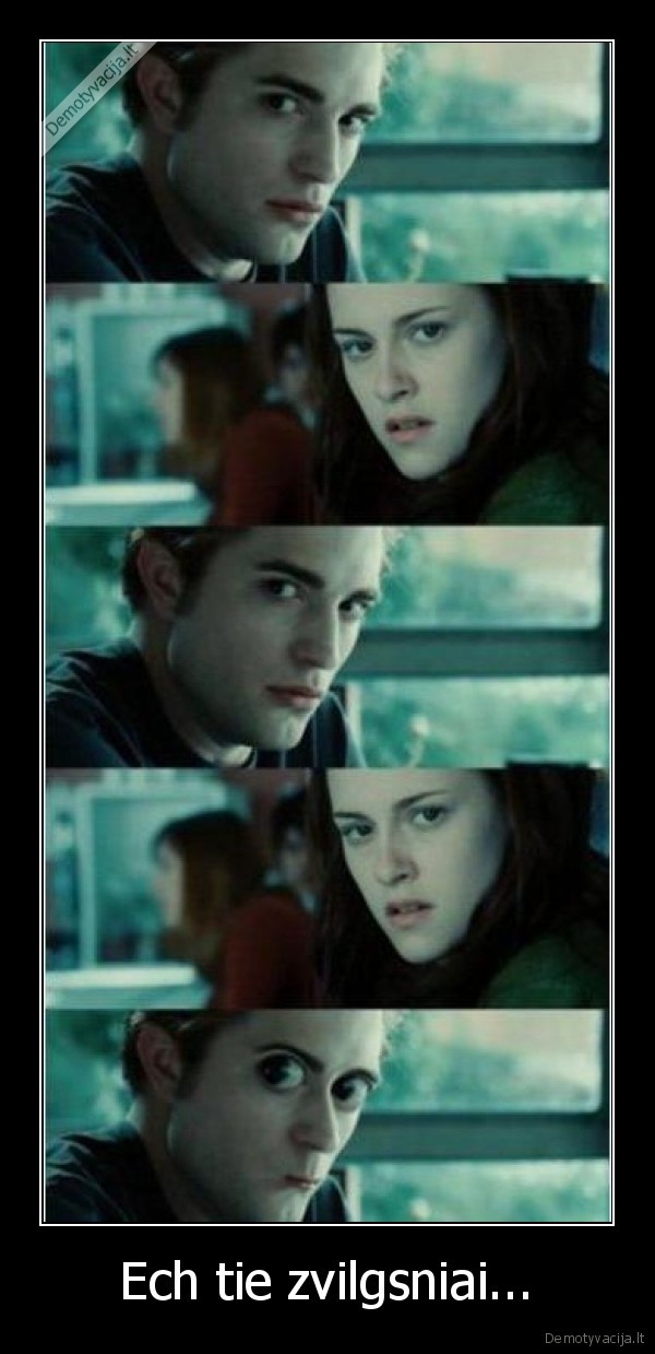 Ech tie zvilgsniai...