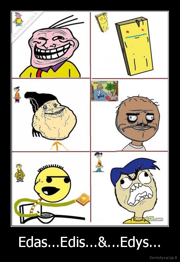 Edas...Edis...&amp;...Edys...