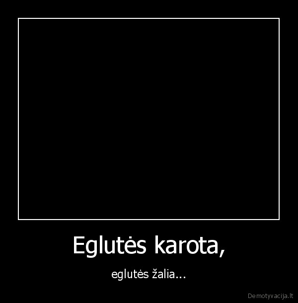 Eglutės karota,